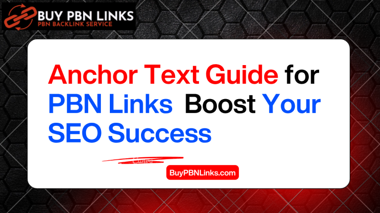 Anchor Text Guide for PBN Links 2025 Boost Your SEO Success