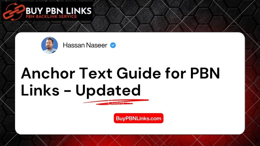 Anchor Text Guide for PBN Links - Updated