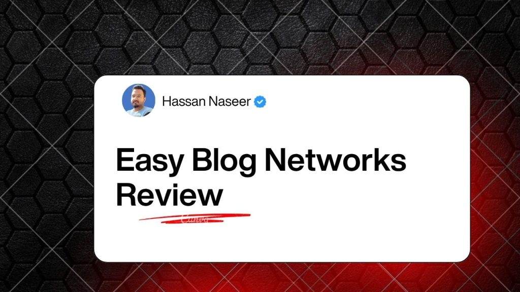 Easy Blog Networks Review