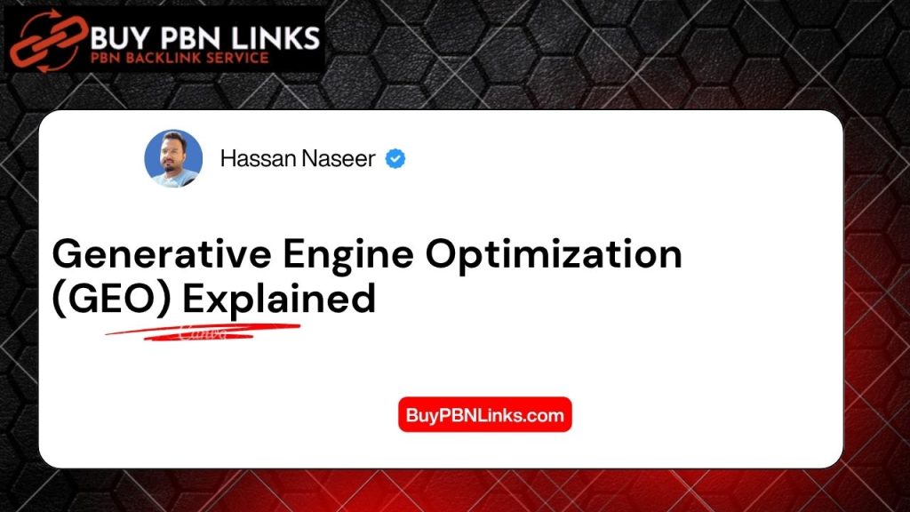 Generative Engine Optimization (GEO) Explained