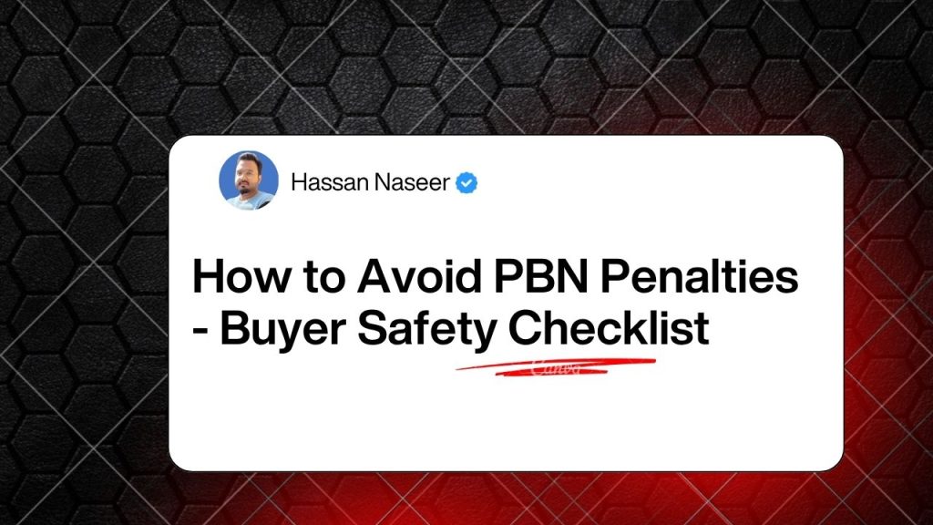 How to Avoid PBN Penalties - Buyer Safety Checklist