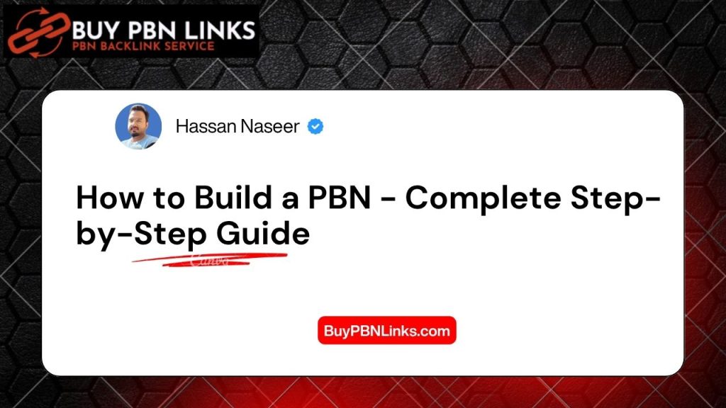 How to Build a PBN - Complete Step-by-Step Guide
