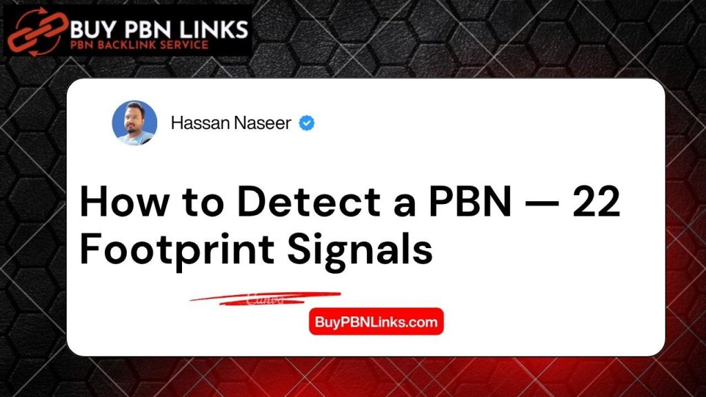 How to Detect a PBN — 22 Footprint Signals