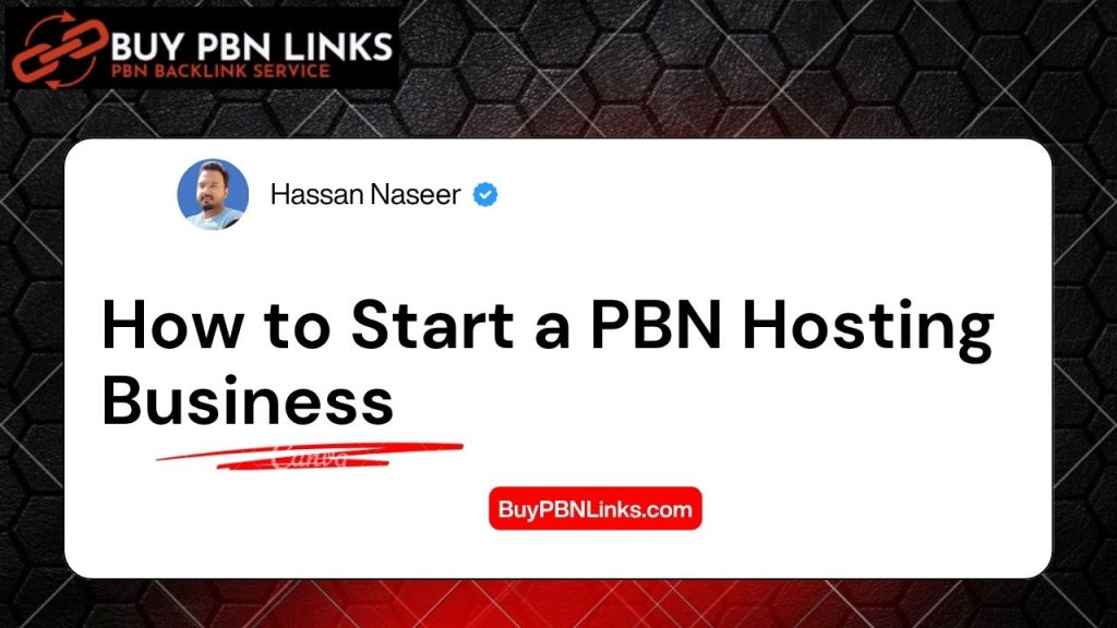 How to Start a PBN Hosting Business