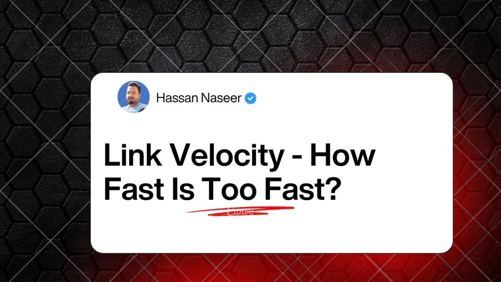 Link Velocity - How Fast Is Too Fast?