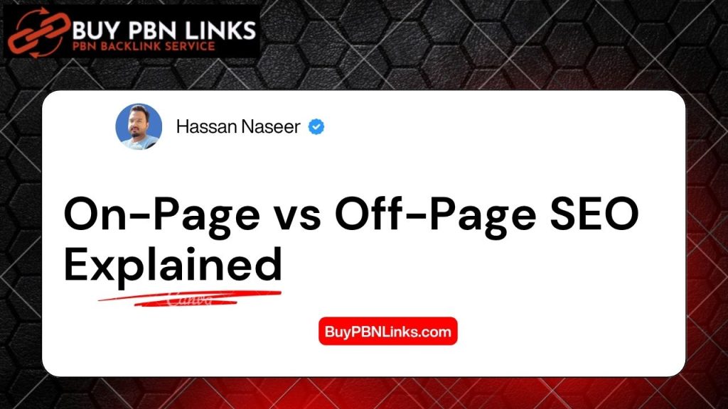 On-Page vs Off-Page SEO Explained