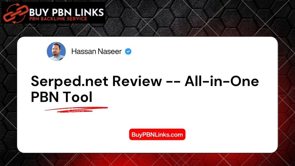Serped.net Review -- All-in-One PBN Tool