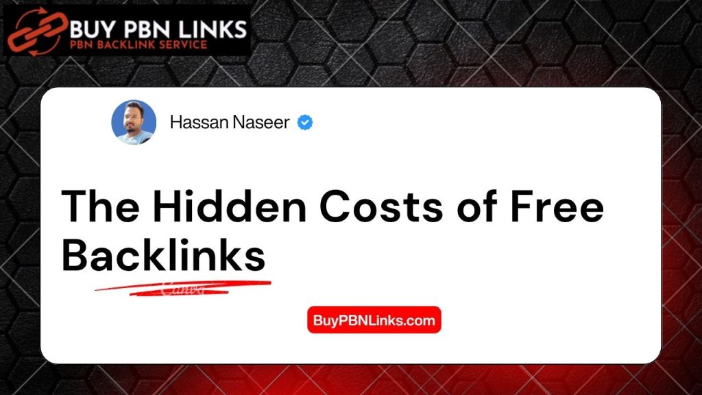 The Hidden Costs of Free Backlinks