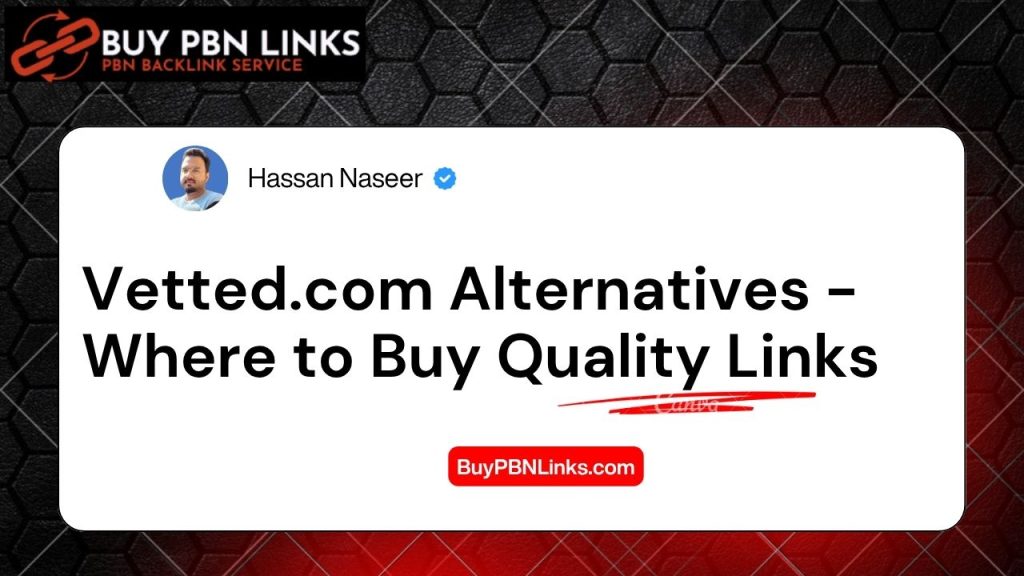 Vetted.com Alternatives - Where to Buy Quality Links