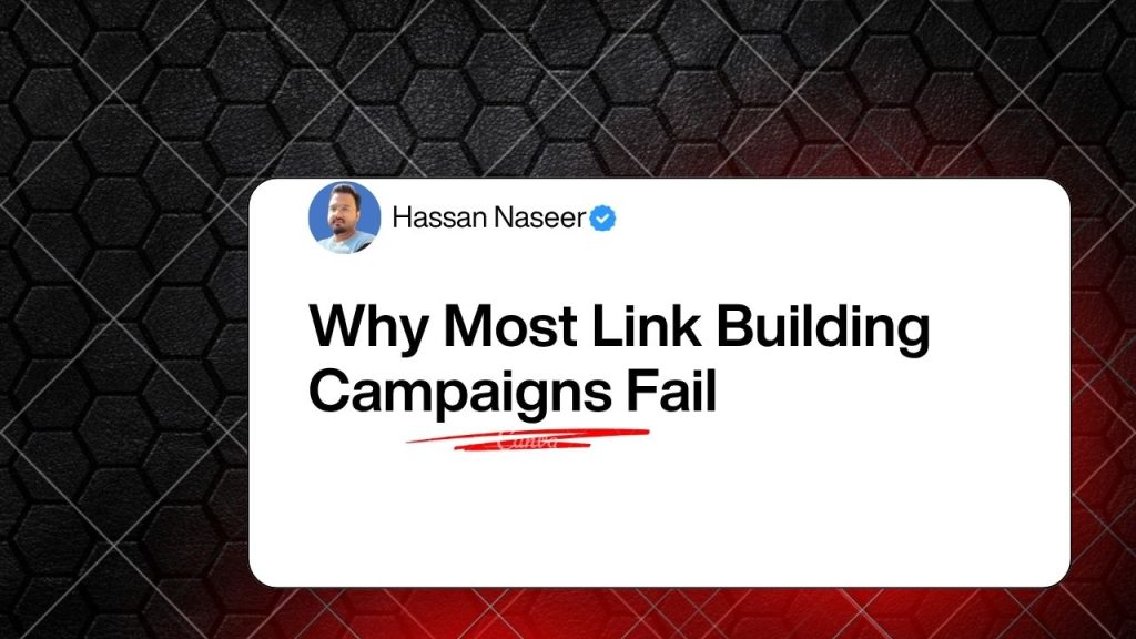Why Most Link Building Campaigns Fail