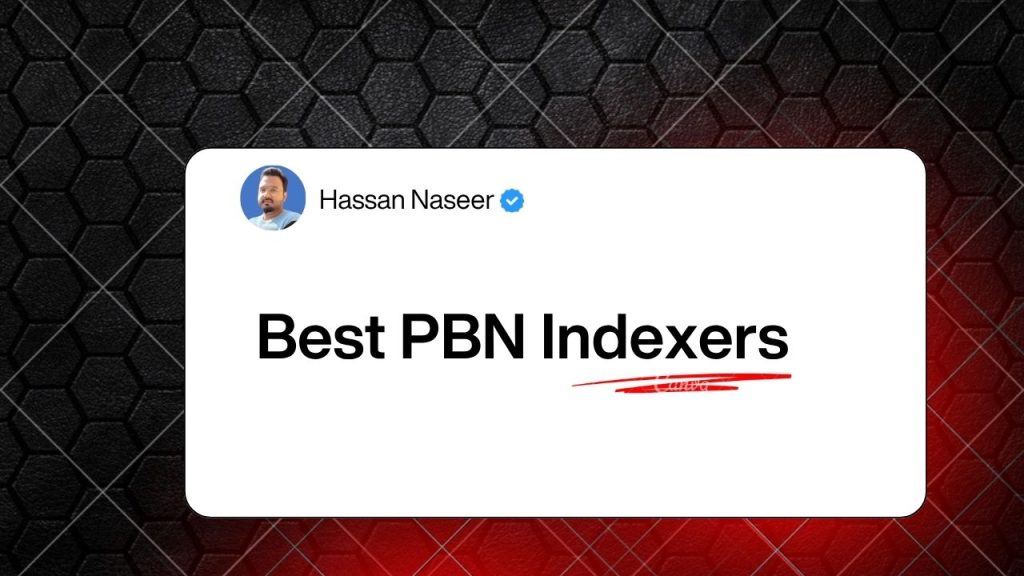 Best PBN Indexers